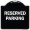 Signmission Designer Series Sign-Reserved Parking, Black & White Heavy-Gauge Aluminum, 18" x 18", BW-1818-9900 A-DES-BW-1818-9900 - alternate 1